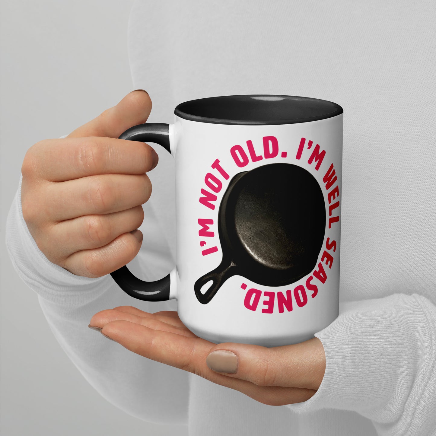 "I'm Not Old, I'm Well-Seasoned" Mug with Color Inside