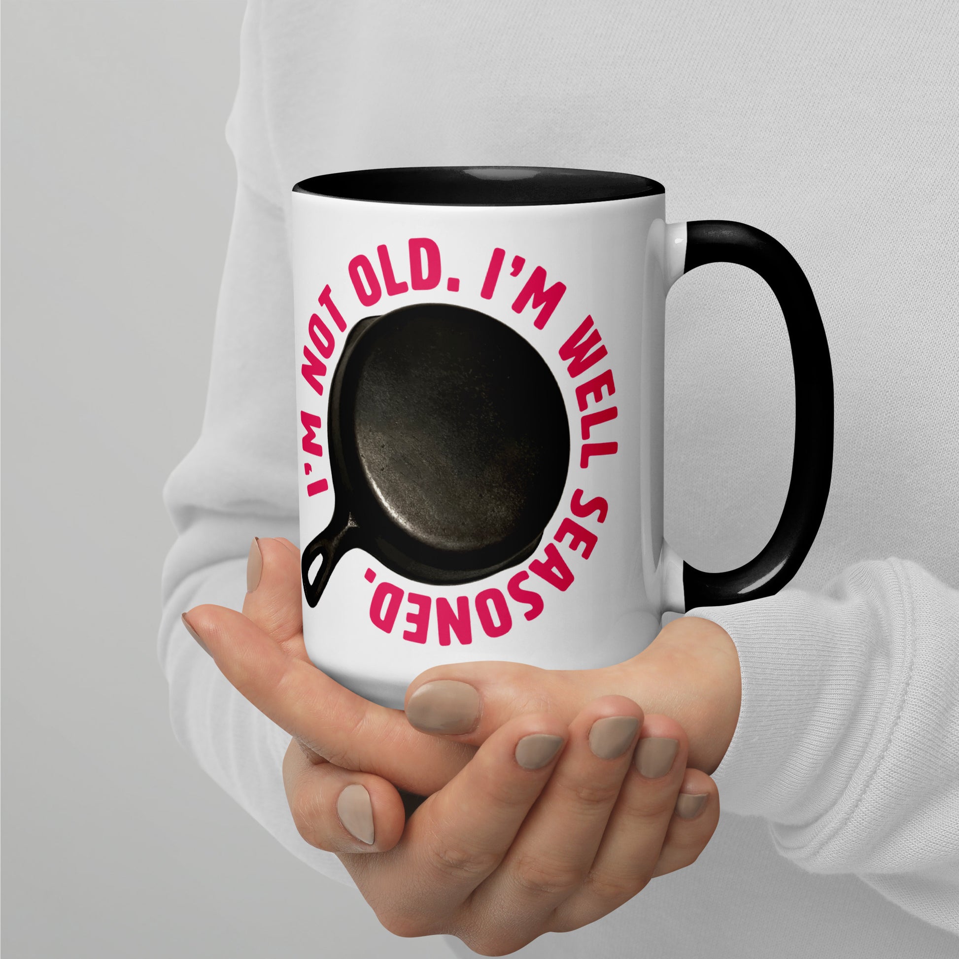 "I'm Not Old, I'm Well-Seasoned" Mug with Color Inside